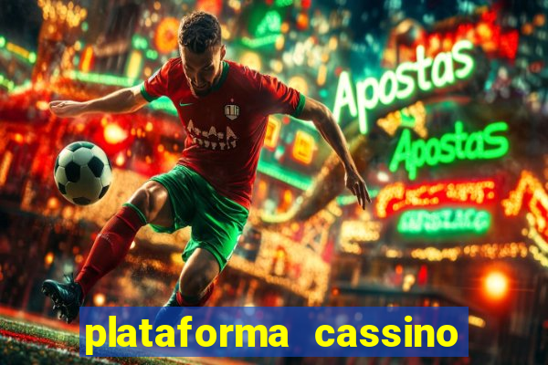 plataforma cassino que paga no cadastro